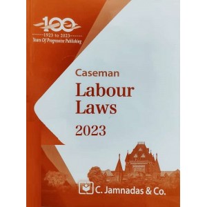 Jhabvala Law Series's Labour Laws by Caseman by C. Jamnadas & Co. [Edn. 2023]